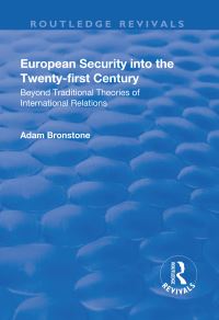 Book Cover for European Security Into the Twenty-First Century by Adam Bronstone