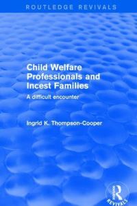 Book Cover for Child Welfare Professionals and Incest Families by Ingrid ThompsonCooper