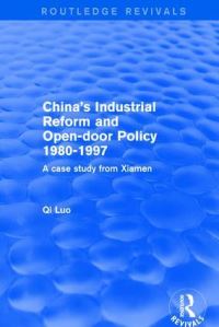 Book Cover for China's Industrial Reform and Open-Door Policy 1980-1997: by Qi Luo