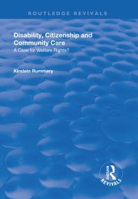 Book Cover for Disability, Citizenship and Community Care by Kirstein Rummery