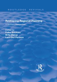 Book Cover for Reshaping Regional Planning by Folke Snickars, Brita Olerup, Lars Olof Persson