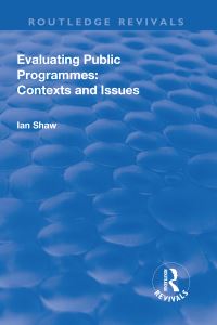 Book Cover for Evaluating Public Programmes by Ian Shaw