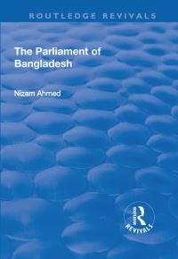 Book Cover for The Parliament of Bangladesh by Nizam Ahmed