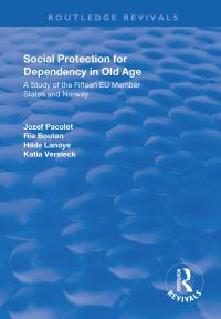 Book Cover for Social Protection for Dependency in Old Age by Jozef Pacolet, Ria Bouten, Katia Versieck