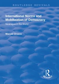 Book Cover for International Norms and Mobilization of Democracy by Manuel Orozco