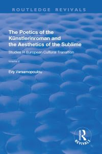 Book Cover for The Poetics of the Kunstlerinroman and the Aesthetics of the Sublime by Evy Varsamopoulou