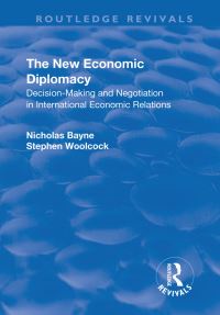 Book Cover for The New Economic Diplomacy by Stephen Woolcock, Nicholas Bayne