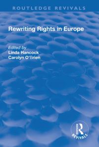 Book Cover for Rewriting Rights in Europe by Linda Hancock, Carolyn OBrien