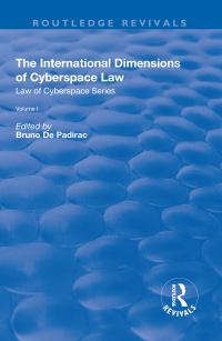 Book Cover for The International Dimensions of Cyberspace Law by Bruno Padirac