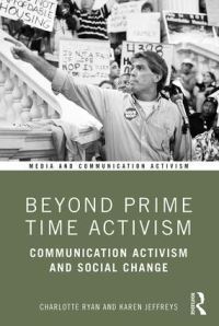 Book Cover for Beyond Prime Time Activism by Charlotte Ryan, Karen Jeffreys