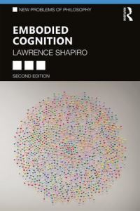 Book Cover for Embodied Cognition by Lawrence A Shapiro