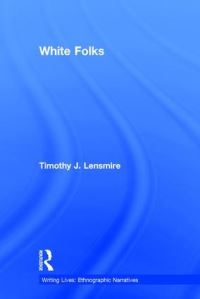 Book Cover for White Folks by Timothy J. Lensmire
