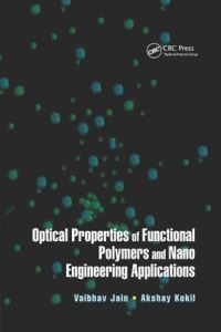 Book Cover for Optical Properties of Functional Polymers and Nano Engineering Applications by Vaibhav Jain, Akshay Kokil