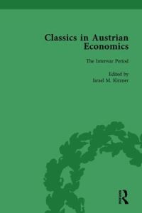 Book Cover for Classics in Austrian Economics, Volume 2 by Israel M Kirzner