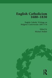 Book Cover for English Catholicism, 1680-1830, Vol 1 by Michael Mullett