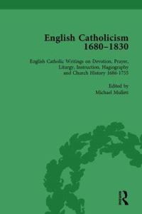 Book Cover for English Catholicism, 1680-1830, Vol 2 by Michael Mullett