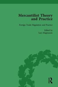 Book Cover for Mercantilist Theory and Practice Vol 2 by Lars Magnusson