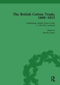 Book Cover for The British Cotton Trade, 1660-1815 Vol 4 by Beverly Lemire