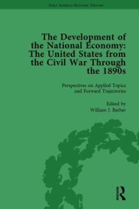 Book Cover for The Development of the National Economy Vol 4 by William J Barber