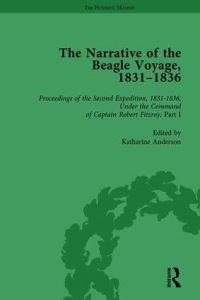 Book Cover for The Narrative of the Beagle Voyage, 1831-1836. Volume 3 Proceedings of the Second Expedition, 1831-1836, Under the Command of Captain Robert Fitzroy by Katharine Anderson