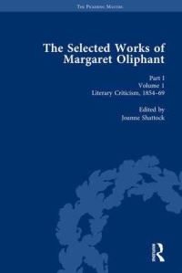 Book Cover for The Selected Works of Margaret Oliphant, Part I Volume 1 by Joanne Shattock