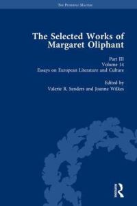 Book Cover for The Selected Works of Margaret Oliphant, Part III Volume 14 by Valerie R Sanders, Joanne Wilkes