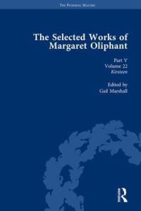 Book Cover for The Selected Works of Margaret Oliphant, Part V Volume 22 by Gail Marshall