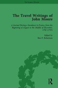 Book Cover for The Travel Writings of John Moore Vol 3 by Ben P Robertson