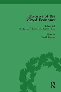 Book Cover for Theories of the Mixed Economy Vol 2 by David Reisman