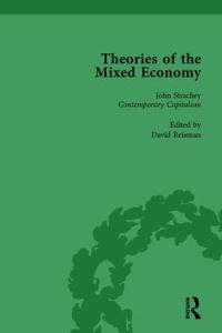 Book Cover for Theories of the Mixed Economy Vol 8 by David Reisman
