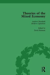 Book Cover for Theories of the Mixed Economy Vol 9 by David Reisman