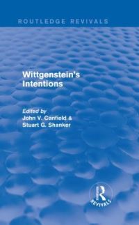 Book Cover for Wittgenstein's Intentions by Stuart Shanker, John V Canfield