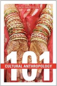 Book Cover for Cultural Anthropology 101 by Jack David Eller