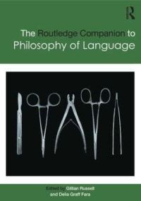 Book Cover for Routledge Companion to Philosophy of Language by Gillian Kay Russell, Delia Graff Fara