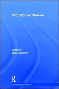 Book Cover for Middlebrow Cinema by Sally Faulkner