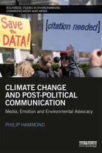 Book Cover for Climate Change and Post-Political Communication by Phil Hammond