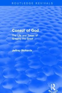 Book Cover for Consul of God by Jeffrey Richards