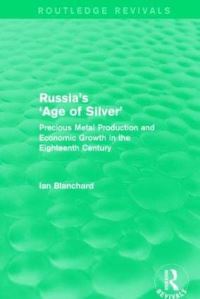 Book Cover for Russia's 'Age of Silver' by Ian Blanchard