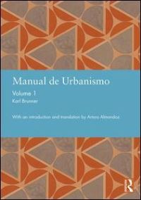 Book Cover for Manual De Urbanismo (Bogotá, 1939) by Karl H Brunner, Karl H Brunner