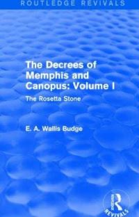 Book Cover for The Decrees of Memphis and Canopus. Volume I The Rosetta Stone by E A Wallis Budge