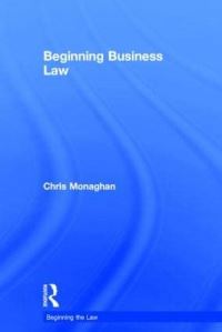 Book Cover for Beginning Business Law by Christopher Monaghan