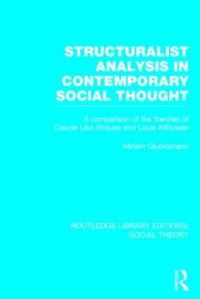 Book Cover for Structuralist Analysis in Contemporary Social Thought by Miriam Glucksmann