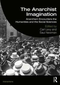 Book Cover for The Anarchist Imagination by Carl Levy, Saul Newman