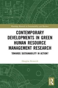 Book Cover for Contemporary Developments in Green Human Resource Management Research by Douglas W S Renwick