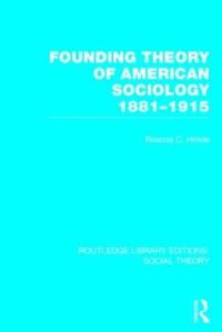 Book Cover for Founding Theory of American Sociology, 1881-1915 by Roscoe C. Hinkle