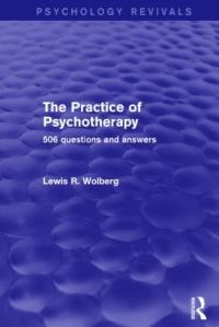 Book Cover for The Practice of Psychotherapy by Lewis R Wolberg