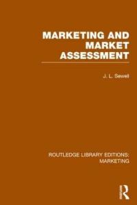 Book Cover for Marketing and Marketing Assessment by J. L. Sewell