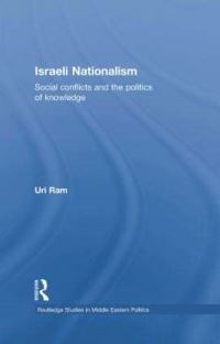 Book Cover for Israeli Nationalism by Uri Ram