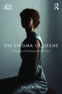 Book Cover for The Enigma of Desire by Galit Atlas
