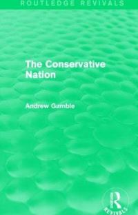 Book Cover for The Conservative Nation by Andrew Gamble